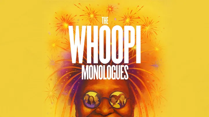 The Whoopi Monologues
